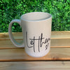 “Let Them” 15 ounce mug