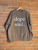 Stylish Sand Crewneck Sweatshirt with Dope Soul Motif - Cozy Transitional Layering Piece