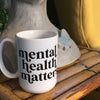 Mental Health Matters 15 ounce Mug