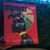 Pigment Magazine Various Editions