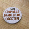 “I Am Capable beautiful worthy” Inspirational Quote Sticker - UpLifter's Vinyl Decal for Positivity & Growth