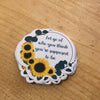 “ Let Go Of Who You Think Your post To Be” UpLifter Release & Rise Empowerment Sticker - Positive Affirmation Vinyl Decal