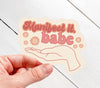Manifest It Babe Sticker